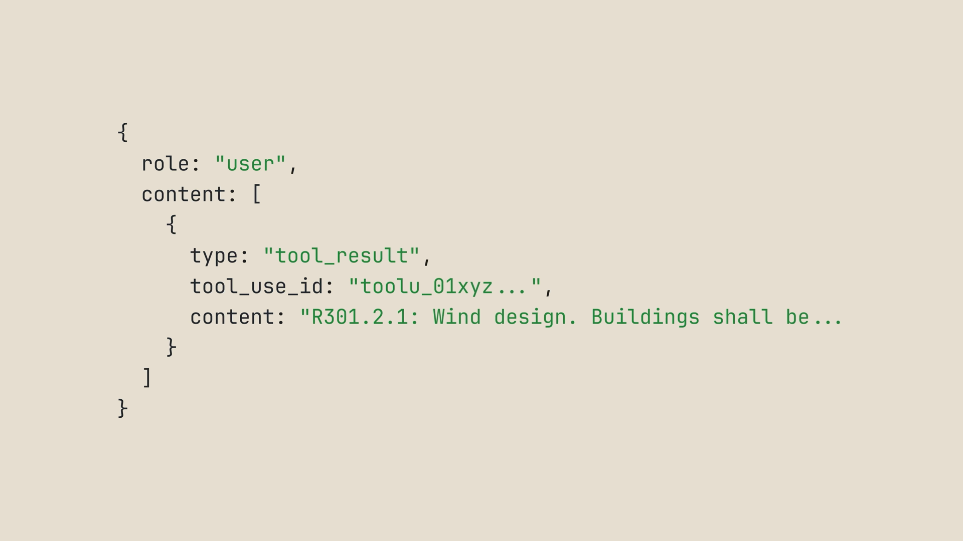 A user message containing a tool_result block with the tool_use_id and the looked-up building code text as its content